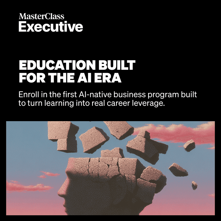 Banner for MasterClass Launches MasterClass Executive,   the First AI-Native Business School Experience