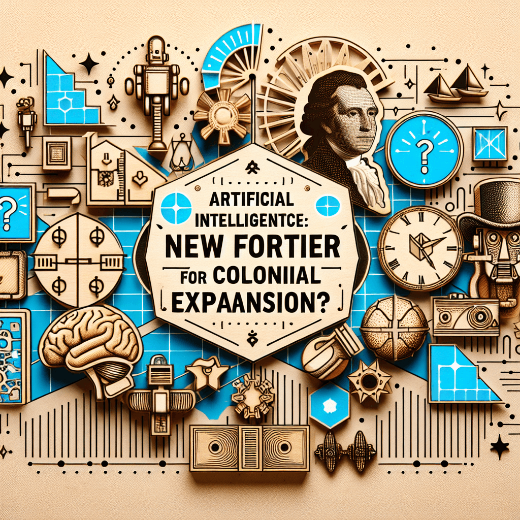 AI: The New Frontier of Colonialism?